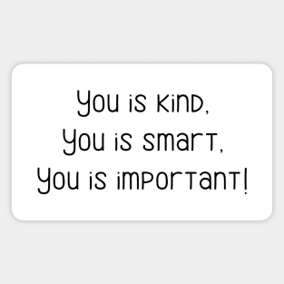 You is kind Magnet